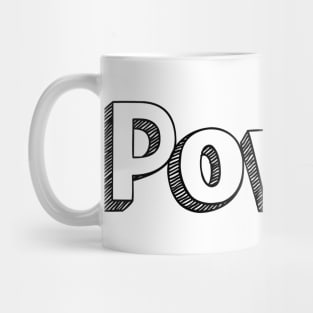 Power // Typography Design Mug